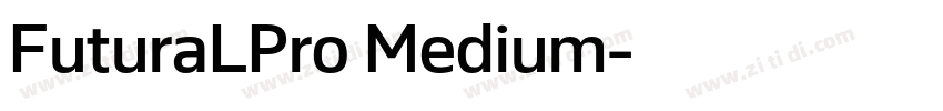 FuturaLPro Medium字体转换 FuturaLPro Medium字体转换